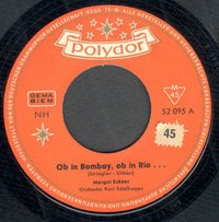 Margot Eskens : Ob In Bombay, Ob In Rio / Coeur Blessé - Armes Herz (7", Single, Mono)