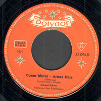 Margot Eskens : Ob In Bombay, Ob In Rio / Coeur Blessé - Armes Herz (7", Single, Mono)