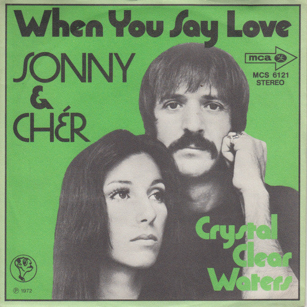 Sonny & Cher : When You Say Love (7", Single)