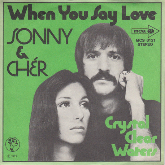 Sonny & Cher : When You Say Love (7", Single)