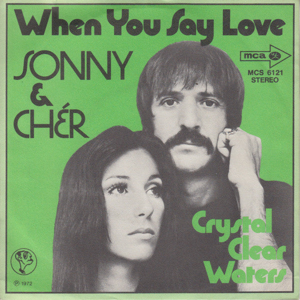 Sonny & Cher : When You Say Love (7", Single)