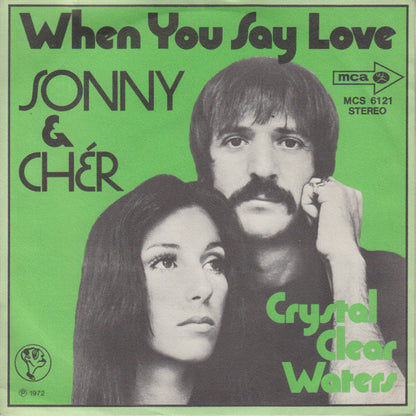Sonny & Cher : When You Say Love (7", Single)