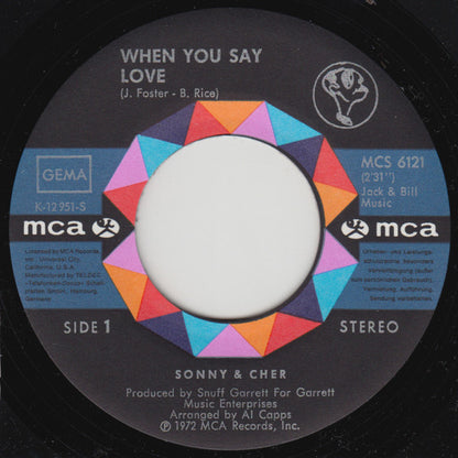 Sonny & Cher : When You Say Love (7", Single)
