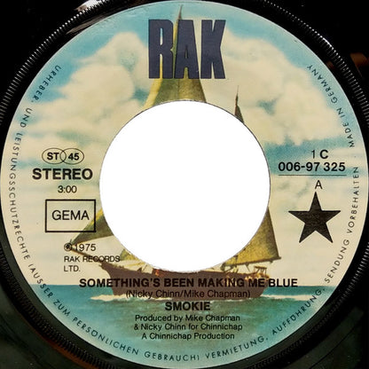Smokie : Something's Been Making Me Blue (7", Single)