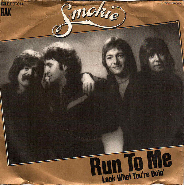 Smokie : Run To Me (7", Single)
