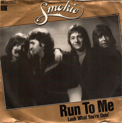 Smokie : Run To Me (7", Single)