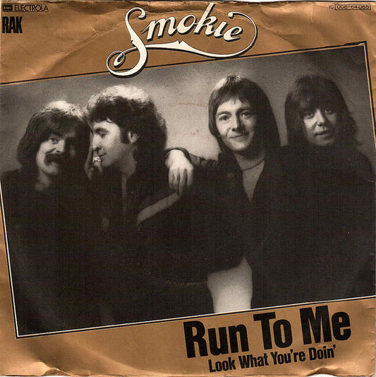 Smokie : Run To Me (7", Single)