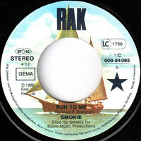Smokie : Run To Me (7", Single)