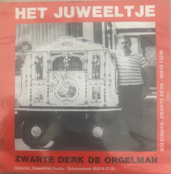 Zwarte Derk : Zwarte Derk De Orgelman (7", Single)