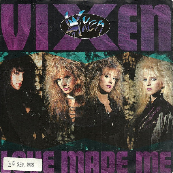 Vixen (2) : Love Made Me (7", Single)