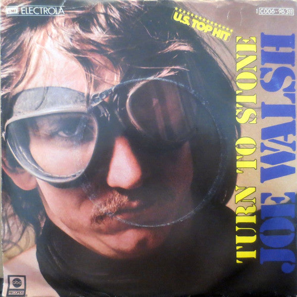 Joe Walsh : Turn To Stone (7", Single)