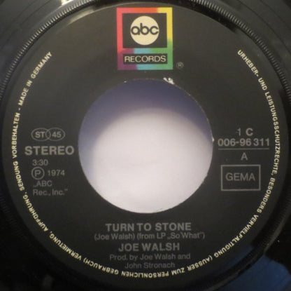 Joe Walsh : Turn To Stone (7", Single)