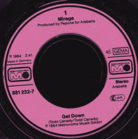 Mirage (7) : Get Down (7", Single)