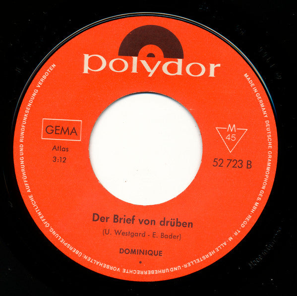 Dominique (27) : ...Und Was Wird Morgen Sein? / Der Brief Von Drüben (7", Single)