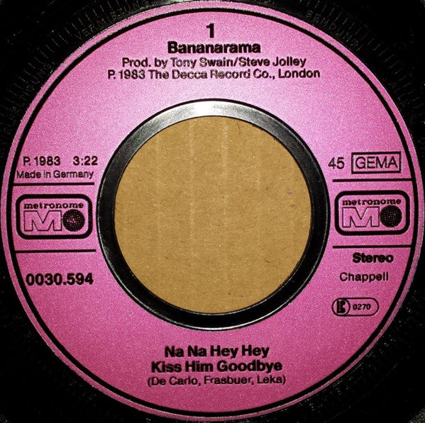 Bananarama : Na Na Hey Hey Kiss Him Goodbye (7", Single)