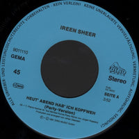 Ireen Sheer : Heut' Abend Hab' Ich Kopfweh (7", Single)