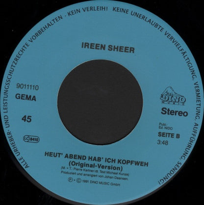 Ireen Sheer : Heut' Abend Hab' Ich Kopfweh (7", Single)