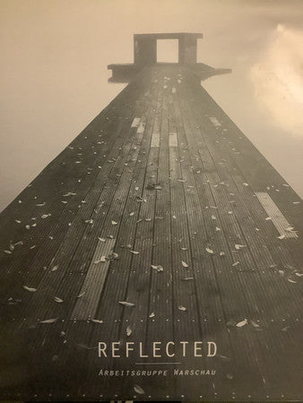Arbeitsgruppe Warschau : Reflected (12", Ltd)