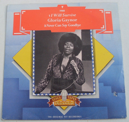 Gloria Gaynor : I Will Survive / Never Can Say Goodbye (7", Single, RE, Pic)