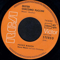 Peggy March : Mister Giacomo Puccini / 1969 (Weil Es So Schön War) (7", Single)