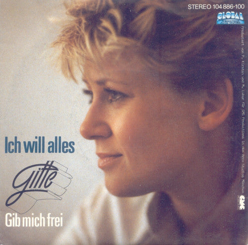 Gitte* : Ich Will Alles (7", Single)