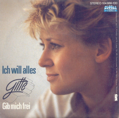 Gitte* : Ich Will Alles (7", Single)