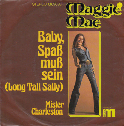 Maggie Mae : Baby, Spaß Muß Sein (Long Tall Sally) (7", Single)