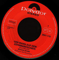 Wencke Myhre : Der Mann Auf Dem Zehnmarkschein / Ja (7", Single)