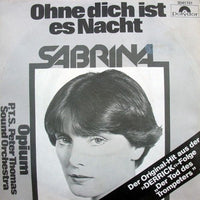 Sabrina (22) / P.T.S. Peter Thomas Sound Orchestra* : Ohne Dich Ist Es Nacht / Opium (7", Single, 2nd)