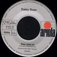 Daisy Door : Liebe Fragt Nicht Nach Millionen / Was Liebe Ist (7", Single)