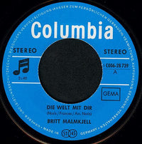 Britt Malmkjell : Die Welt Mit Dir (7", Single)
