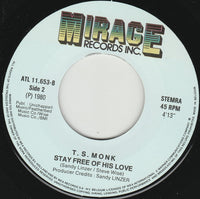 T.S. Monk : Bon Bon Vie (Gimme The Good Life) (7", Single)