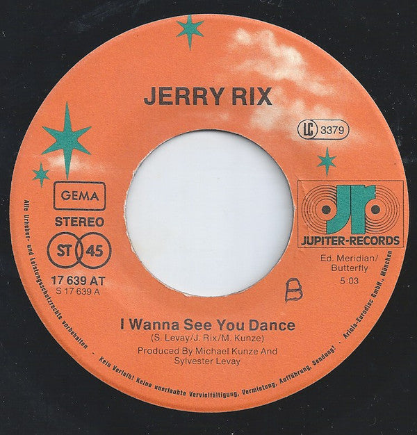 Jerry Rix : I Wanna See You Dance  (7", Single)