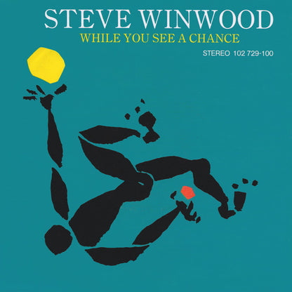 Steve Winwood : While You See A Chance (7", Single)
