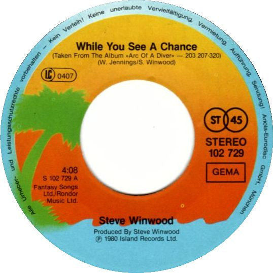 Steve Winwood : While You See A Chance (7", Single)