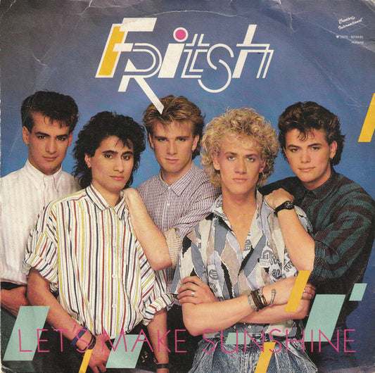 Fritsh : Let's Make Sunshine (7")