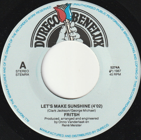 Fritsh : Let's Make Sunshine (7")