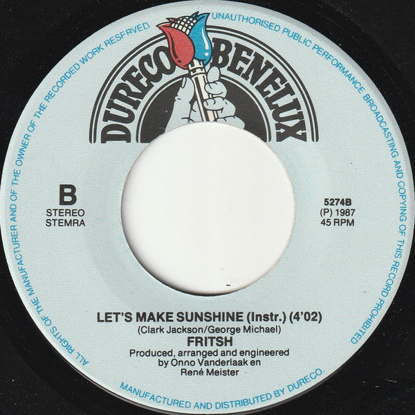 Fritsh : Let's Make Sunshine (7")