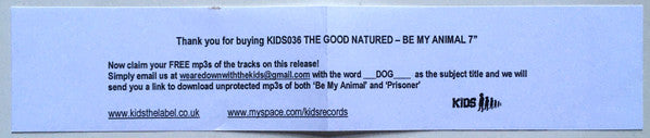The Good Natured : Be My Animal (7", Num)