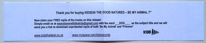 The Good Natured : Be My Animal (7", Num)