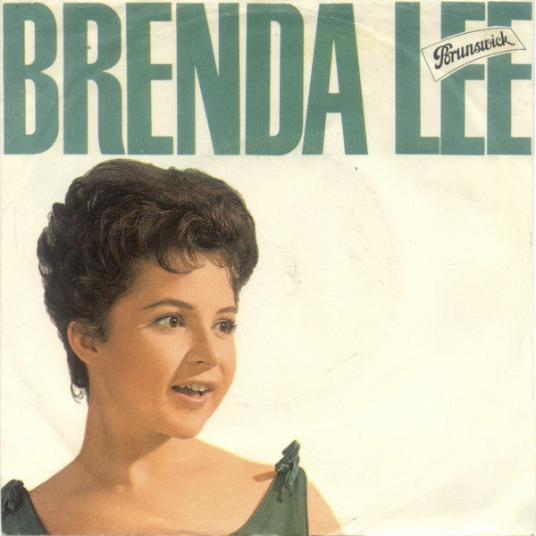 Brenda Lee : Save All Your Lovin' For Me / All Alone Am I (7", Mono)