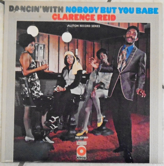 Clarence Reid : Dancin' With Nobody But You Babe (LP, Album, Ter)