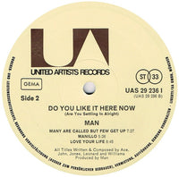Man : Do You Like It Here Now (Are You Settling In Alright) (LP, Album)