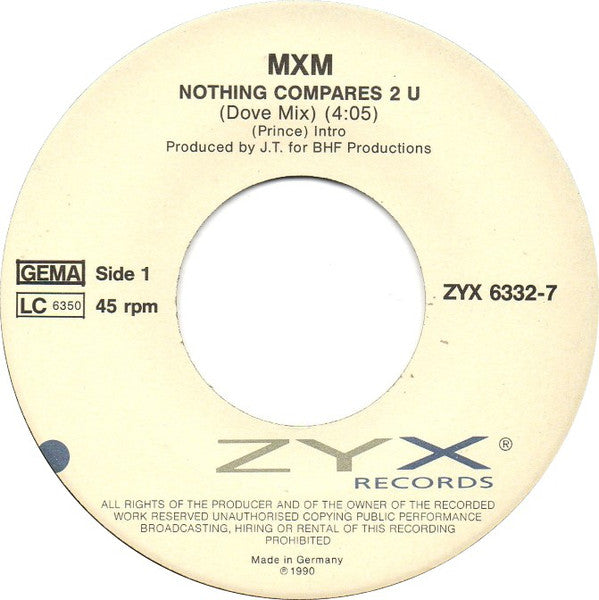MXM : Nothing Compares 2 U (7", Single)