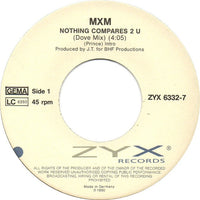 MXM : Nothing Compares 2 U (7", Single)