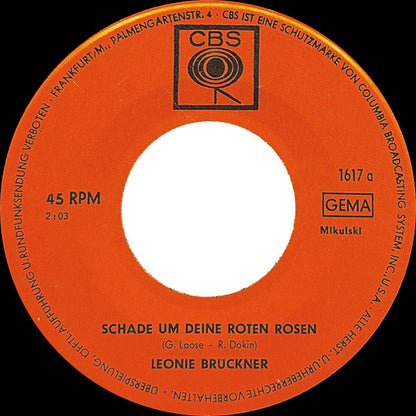 Leonie Brückner : Schade Um Deine Roten Rosen (7", Single)