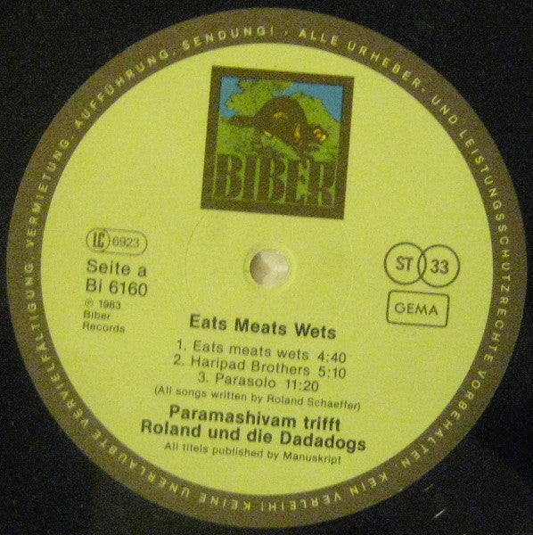 Paramashivam* Trifft Roland* &  Die Dadadogs* : Eats Meats Wets (LP, Album)