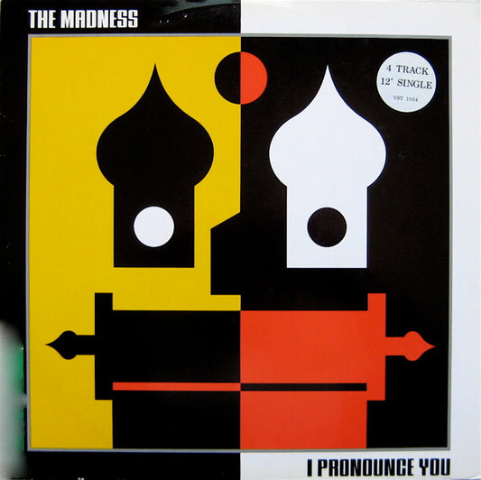 The Madness : I Pronounce You (12", Single)