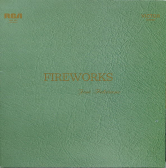 José Feliciano : Fireworks (LP, Album)