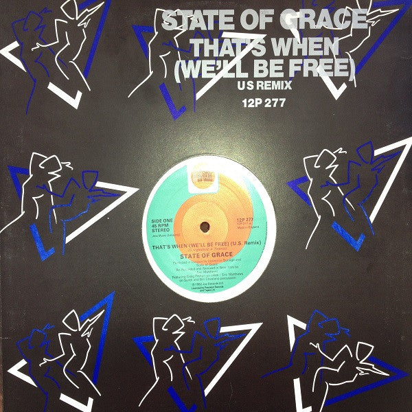 State Of Grace (3) : That's When (We'll Be Free) (U.S. Remix) (12")